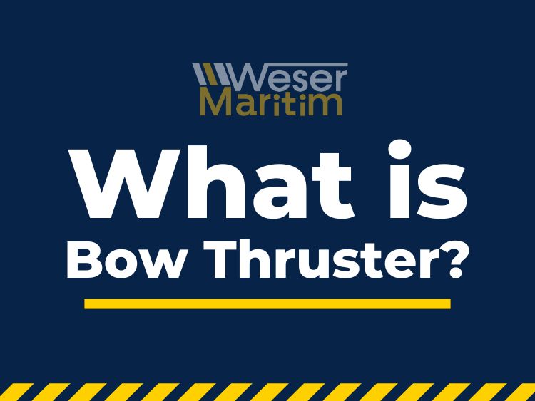 Weser Maritim banner with the text "What is Bow Thruster?" in bold white font on a dark blue background.